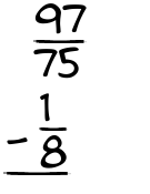 What is 97/75 - 1/8?