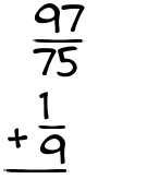 What is 97/75 + 1/9?