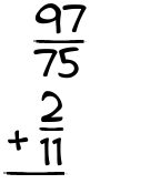 What is 97/75 + 2/11?