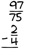 What is 97/75 - 2/4?