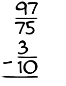 What is 97/75 - 3/10?