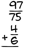 What is 97/75 + 4/6?