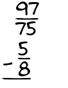 What is 97/75 - 5/8?