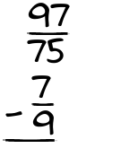 What is 97/75 - 7/9?