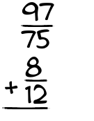 What is 97/75 + 8/12?