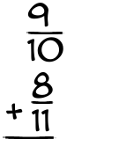 What is 9/10 + 8/11?
