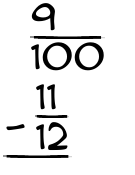 What is 9/100 - 11/12?