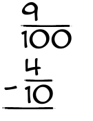 What is 9/100 - 4/10?
