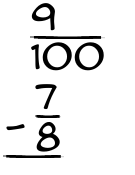 What is 9/100 - 7/8?