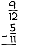 What is 9/12 - 5/11?