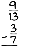 What is 9/13 - 3/7?