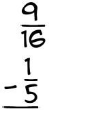 What is 9/16 - 1/5?