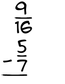 What is 9/16 - 5/7?