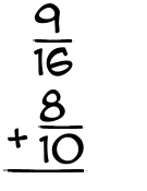 What is 9/16 + 8/10?