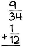 What is 9/34 + 1/12?