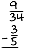 What is 9/34 - 3/5?