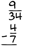 What is 9/34 - 4/7?