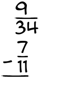 What is 9/34 - 7/11?