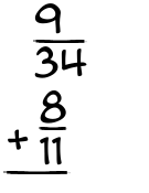 What is 9/34 + 8/11?