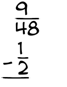 What is 9/48 - 1/2?
