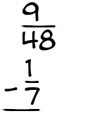 What is 9/48 - 1/7?