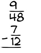 What is 9/48 - 7/12?