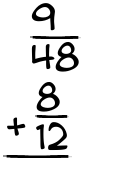 What is 9/48 + 8/12?
