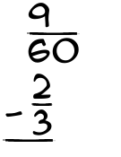 What is 9/60 - 2/3?