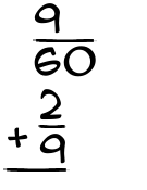 What is 9/60 + 2/9?