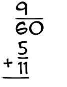 What is 9/60 + 5/11?