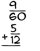 What is 9/60 + 5/12?