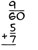 What is 9/60 + 5/7?