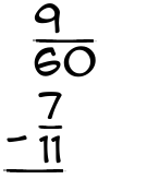 What is 9/60 - 7/11?