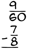 What is 9/60 - 7/8?