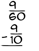 What is 9/60 - 9/10?