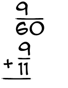 What is 9/60 + 9/11?